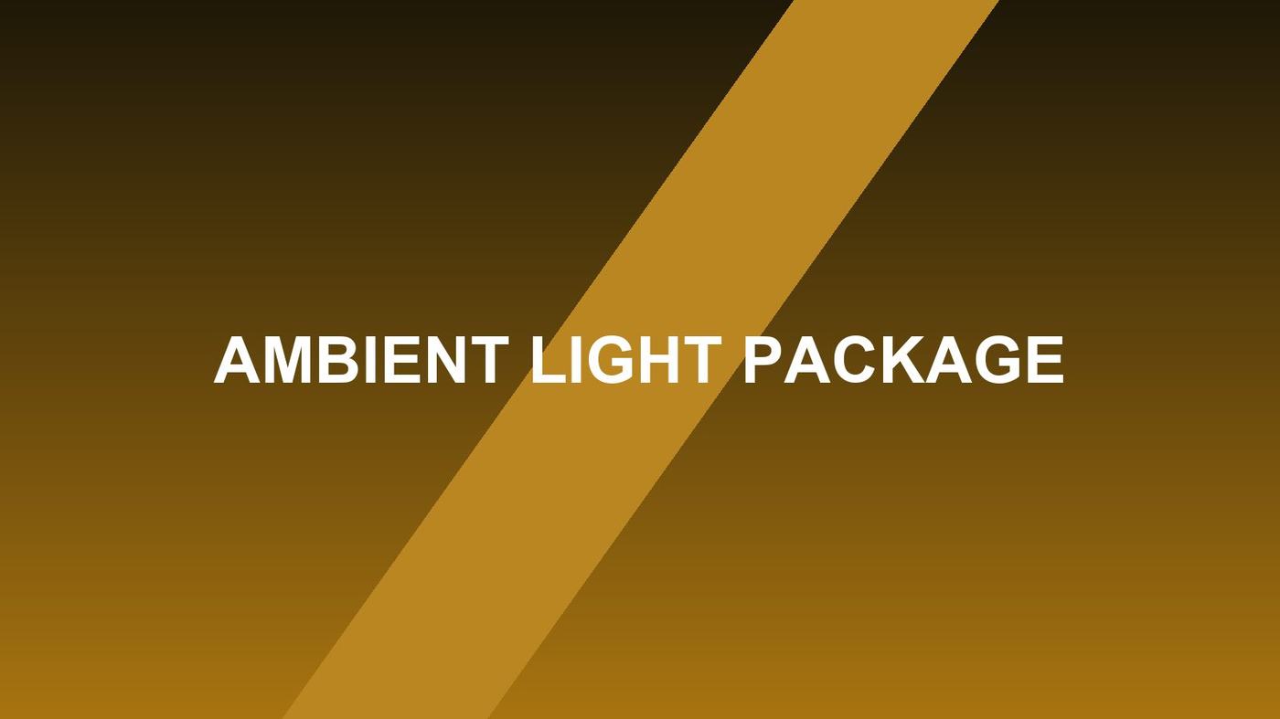 Ambient Light Package